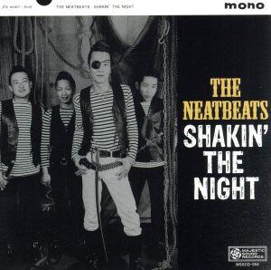 SHAKIN'THE NIGHT