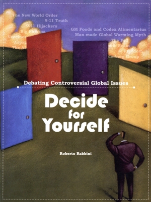 decide for Yourself Debating Controversial Global Issues