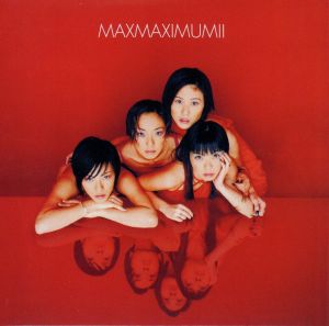 MAXIMUM Ⅱ(紙ジャケット仕様)