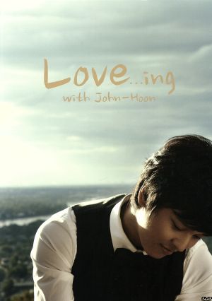 LOVE...ing with JOHN-HOON