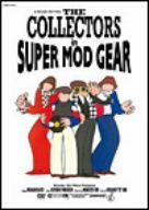 THE COLLECTORS in SUPER MOD GEAR