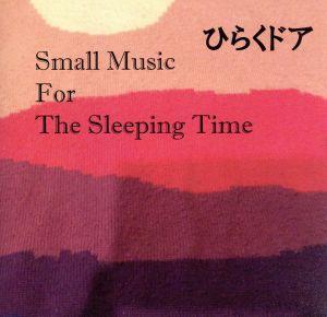 Small Music For The Sleeping Time