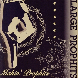 Makin' Prophits