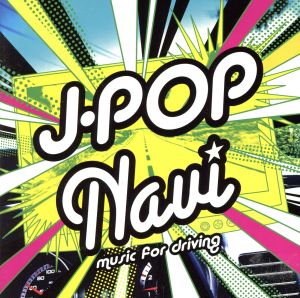 J-POP Navi-music for driving-
