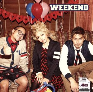 WEEKEND(初回生産限定盤)(DVD付)