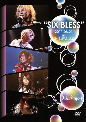 SIX BLESS 2011.08.21 in SHIBUYA-AX