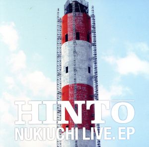 NUKIUCHI LIVE.EP