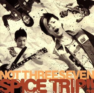 SPICE TRIP!!