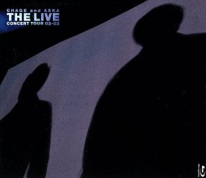 CHAGE and ASKA CONCERT TOUR 02-03 THE LIVE(Blu-ray Disc)