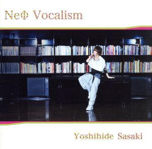 NeФ Vocalism