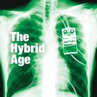 The Hybrid Age