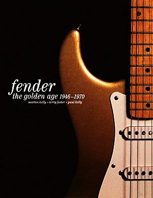 フェンダー大名鑑1946-1970写真でたどるヴィンテージ・ギターとアート・ワーク