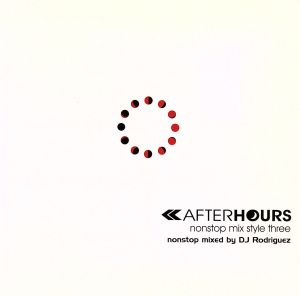 AFTERHOURS nonstop mix style three