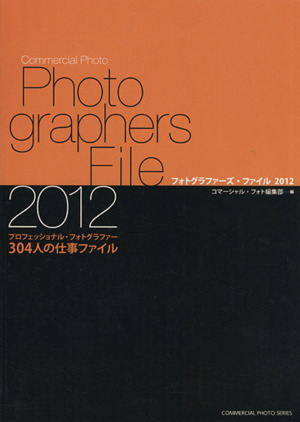 PHOTGRAPHERS FILE 2012