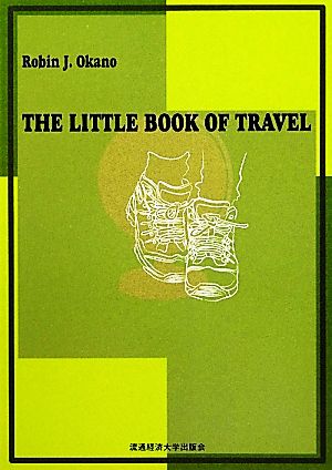 THE LITTLE BOOK OF TRAVEL