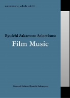 commmons:schola vol.10 Ryuichi Sakamoto Selections:Film Music