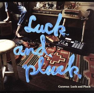 Luck and Pluck(DVD付)