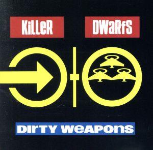 DIRTY WEAPONS