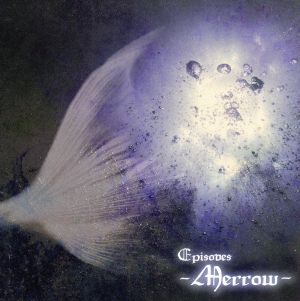 Episodes-Merrow-(DVD付)