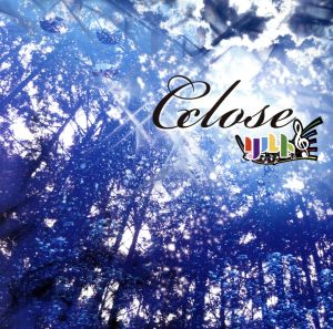 CxLOSE(A-type)(DVD付)