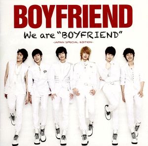 We are“BOYFRIEND