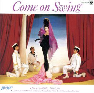 Come on Swing(Blu-spec CD)