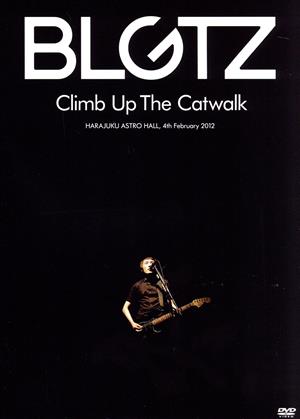 Climb Up The Catwalk