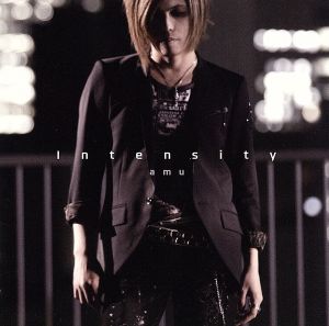 Intensity(初回生産限定盤)(DVD付)