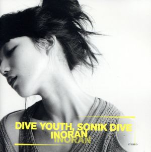 Dive youth,Sonik dive