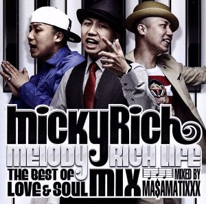 Melody Rich Life-The Best Of Love&Soul Mix-