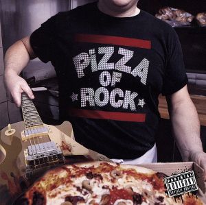 PiZZA OF ROCK