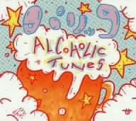ALCOHOLIC TUNES