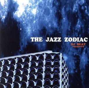 DJ BEAT presents THE JAZZ ZODIAC