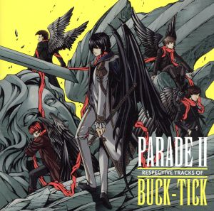 PARADE Ⅱ-RESPECTIVE TRACKS OF BUCK-TICK