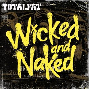 Wicked and Naked