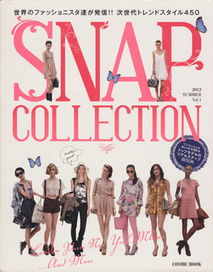 SNAP COLLECTION 2012SUMMER(Vol.1) COSMIC MOOK