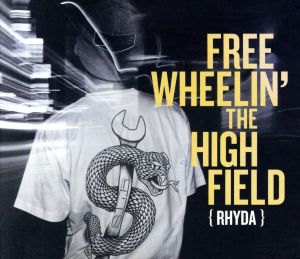 FREEWHEELIN'THE HIGHFIELD