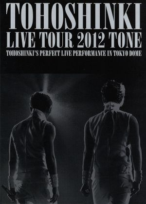 東方神起 LIVE TOUR 2012 ～TONE～(初回限定版)