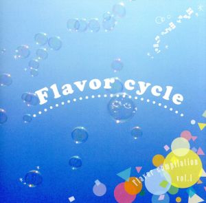 Flavor cycle1 Flavor compilation vol.1