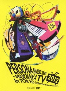 PERSONA MUSIC LIVE 2012-MAYONAKA TV in TOKYO International Forum-