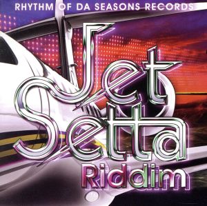 JET SETTA RIDDIM