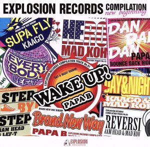 EXPLOSION RECORDS COMPILATION～NEW BEGINNING