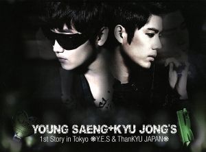 Young Saeng+Kyu Jong's 1st Story in Tokyo-Y.E.S&ThanKYU JAPAN-DVD