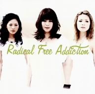 Radical Free Addiction(DVD付)