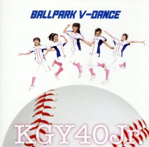 BALLPARK V-DANCE