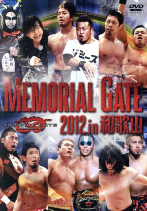 MEMORIAL GATE 2012 in 和歌山