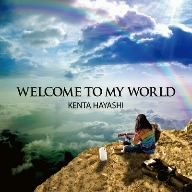 Welcome To My World