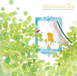 AFTERNOON TEA MUSIC FOR HAPPINESS