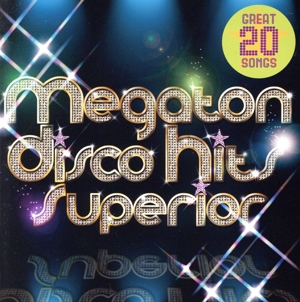 僕らのMEGA DISCO HITS SUPERIOR MEGATON DISCO HITS SUPERIOR