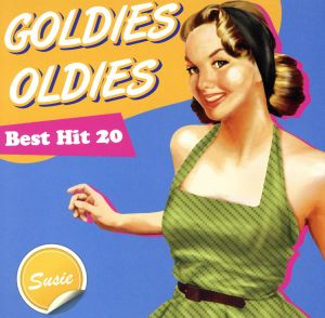 GOLDIES OLDIES Best Hit 20～Susie～